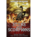 Stars and Scorpions (After Eden Series, Book 2) - Paperback