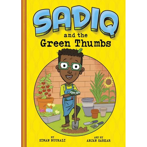 Sadiq and the Green Thumbs - Paperback
