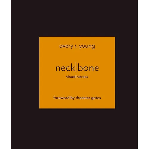 Neckbone: Visual Verses - Hardcover