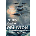 They Flew into Oblivion - Paperback