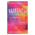 Happiness: Your Route-Map to Inner Joy - Hardcover
