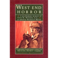 The West End Horror: A Posthumous Memoir of John H. Watson, M.D. - Paperback