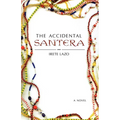 The Accidental Santera - Paperback