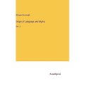 Origin of Language and Myths: Vol. 2 - Hardcover