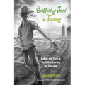 Scattering Seed in Teaching: Walking with Christ in the Field of Learning and Education - Hardcover