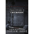 Shakespeare's Champion - Paperback