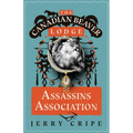 The Canadian Beaver Lodge Assassins Association - Paperback