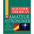 Scientific American the Amateur Astronomer - Paperback