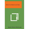 How to Write Letters - Paperback