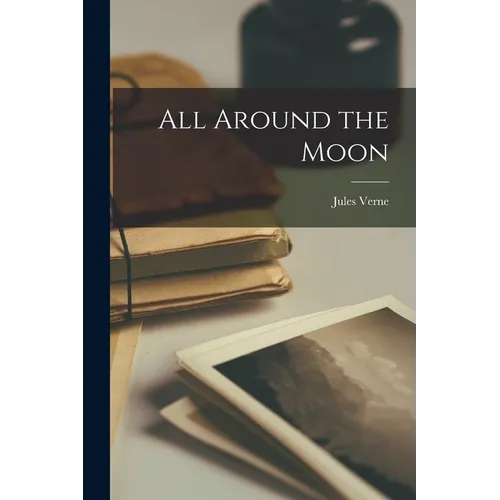 All Around the Moon - Paperback