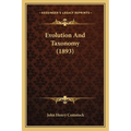 Evolution And Taxonomy (1893) - Paperback