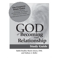 God of Becoming & Relationship Study Guide - Paperback