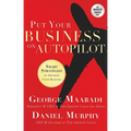 Put Your Business on Autopilot: Smart Strategies to Optimize Your Business - Paperback