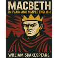 Macbeth In Plain and Simple English: A Modern Translation and the Original Version - Paperback