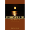 Unhindered: A Mindful Path Through the Five Hindrances - Paperback