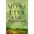 Mona Lisa: A Life Discovered - Paperback