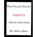 Word Search Puzzles: Famous African Americans - Paperback
