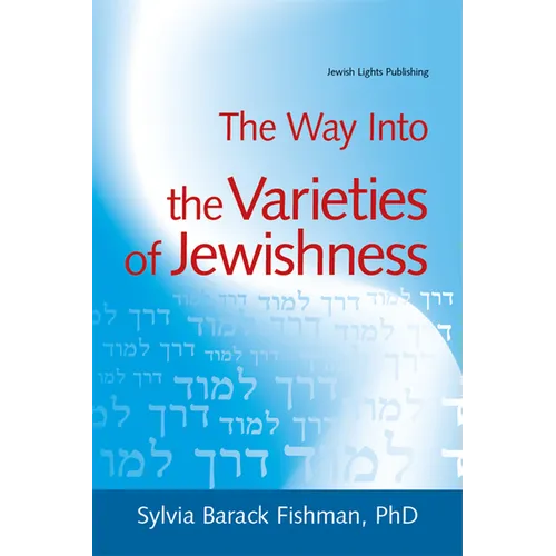 The Way Into the Varieties of Jewishness - Hardcover