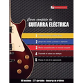 Curso completo de guitarra eléctrica: Método moderno de técnica y teoría aplicada - Paperback