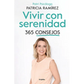 Vivir Con Serenidad. 365 Consejos / Live in Serenity. 365 Tips - Paperback