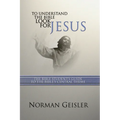 To Understand the Bible Look for Jesus - Paperback