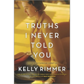 Truths I Never Told You - Paperback