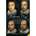 History Play: The Lives and After-life of Christopher Marlowe - Paperback