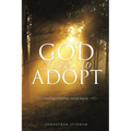 God Loves to Adopt - Paperback