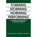 Forming Storming Norming Performing: Successful Communication in Groups and Teams (Third Edition) - Paperback