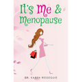 It's Me and Menopause - Paperback