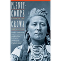 Plenty-Coups: Chief of the Crows (Second Edition) - Paperback