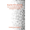 Face to Face: the Leadership Lessons Inspired by Moses - Paperback