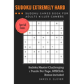 SUDOKU Advance: Extremely Hard Puzzle Sudoku Games Book for Adults Killer Gamers - Paperback