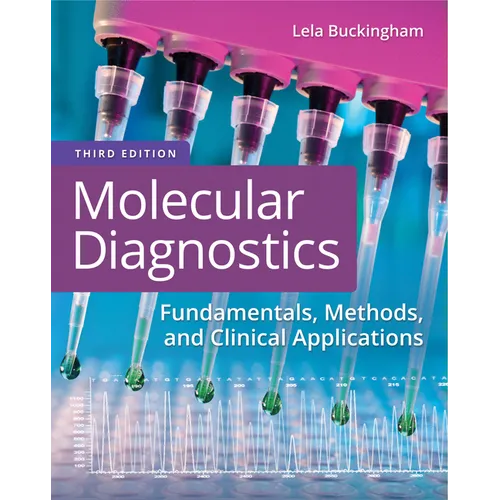 Molecular Diagnostics: Fundamentals, Methods, and Clinical Applications - Paperback