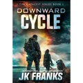 Catalyst: Downward Cycle - Hardcover
