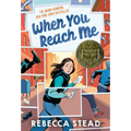 When You Reach Me: (Newbery Medal Winner) - Paperback
