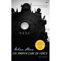 The Proper Care of Foxes: New Edition - Paperback