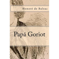 Papa Goriot - Paperback