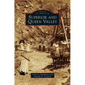 Superior and Queen Valley - Hardcover