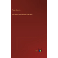 Psicolojia del pueblo araucano - Hardcover