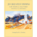 20 Greatest Hymns for Violin and Cello Duet with Piano Accompaniment - Paperback