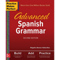 Practice Makes Perfect: Advanced Spanish Grammar, Second Edition - Paperback