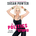 The Politics of Stupid: The Cure for Obesity - Paperback