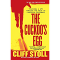 Cuckoo's Egg: Tracking a Spy Through the Maze of Computer Espionage - Paperback