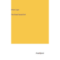 The Great Social Evil - Hardcover