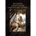 Les 81 Jours a Saint Michel Une Victoire Assuree - Hardcover