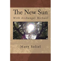 The New Sun: With Archangel Michael - Paperback