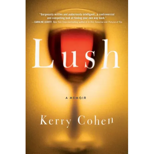 Lush: A Memoir - Paperback