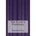 The Elusive Pimpernel - Paperback