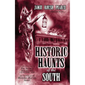 Historic Haunts of the South - Paperback